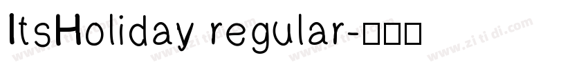 ItsHoliday regular字体转换